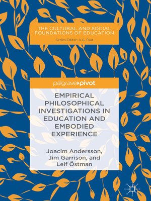 cover image of Empirical Philosophical Investigations in Education and Embodied Experience